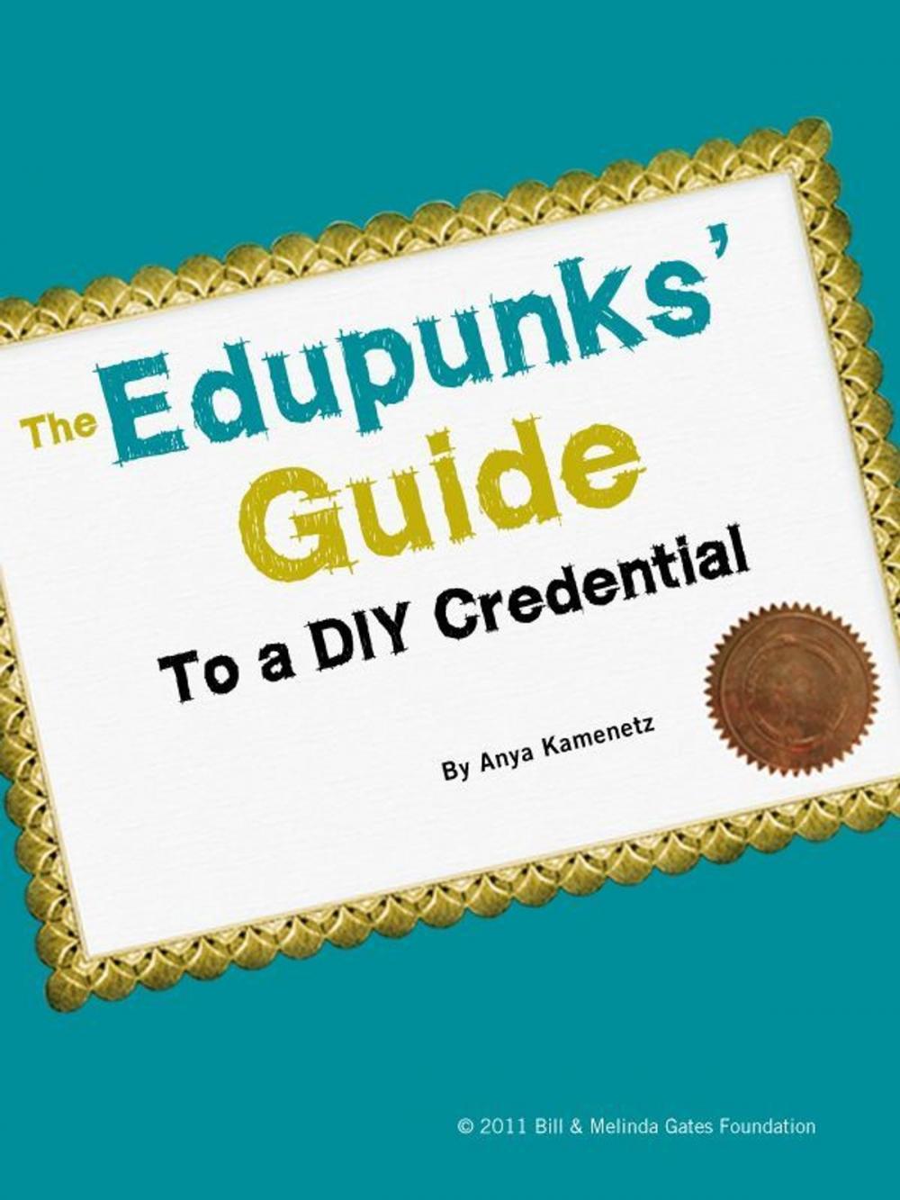 Big bigCover of The Edupunks' Guide to a DIY Credential