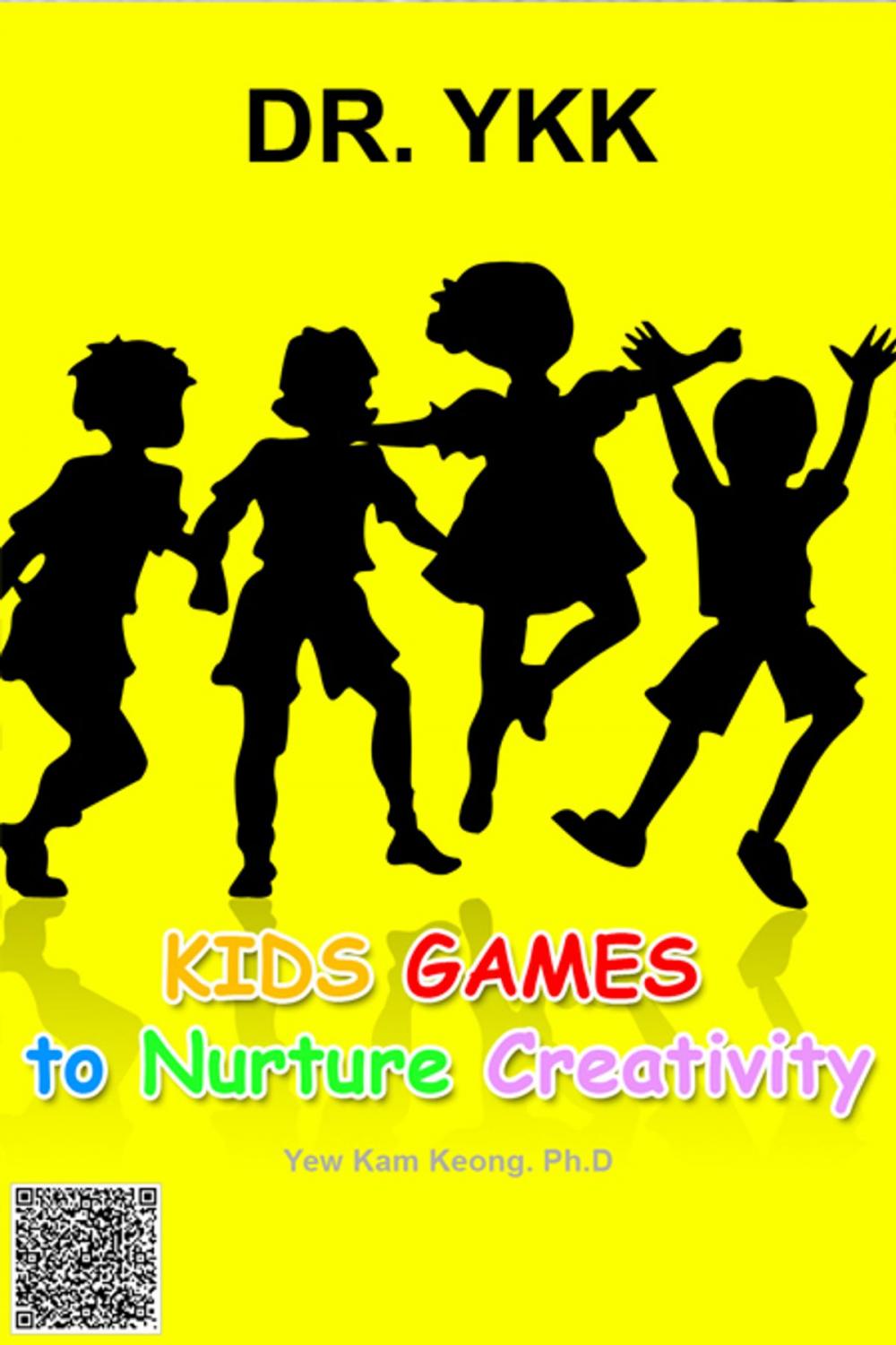 Big bigCover of Kids Games To Nurture Creativity