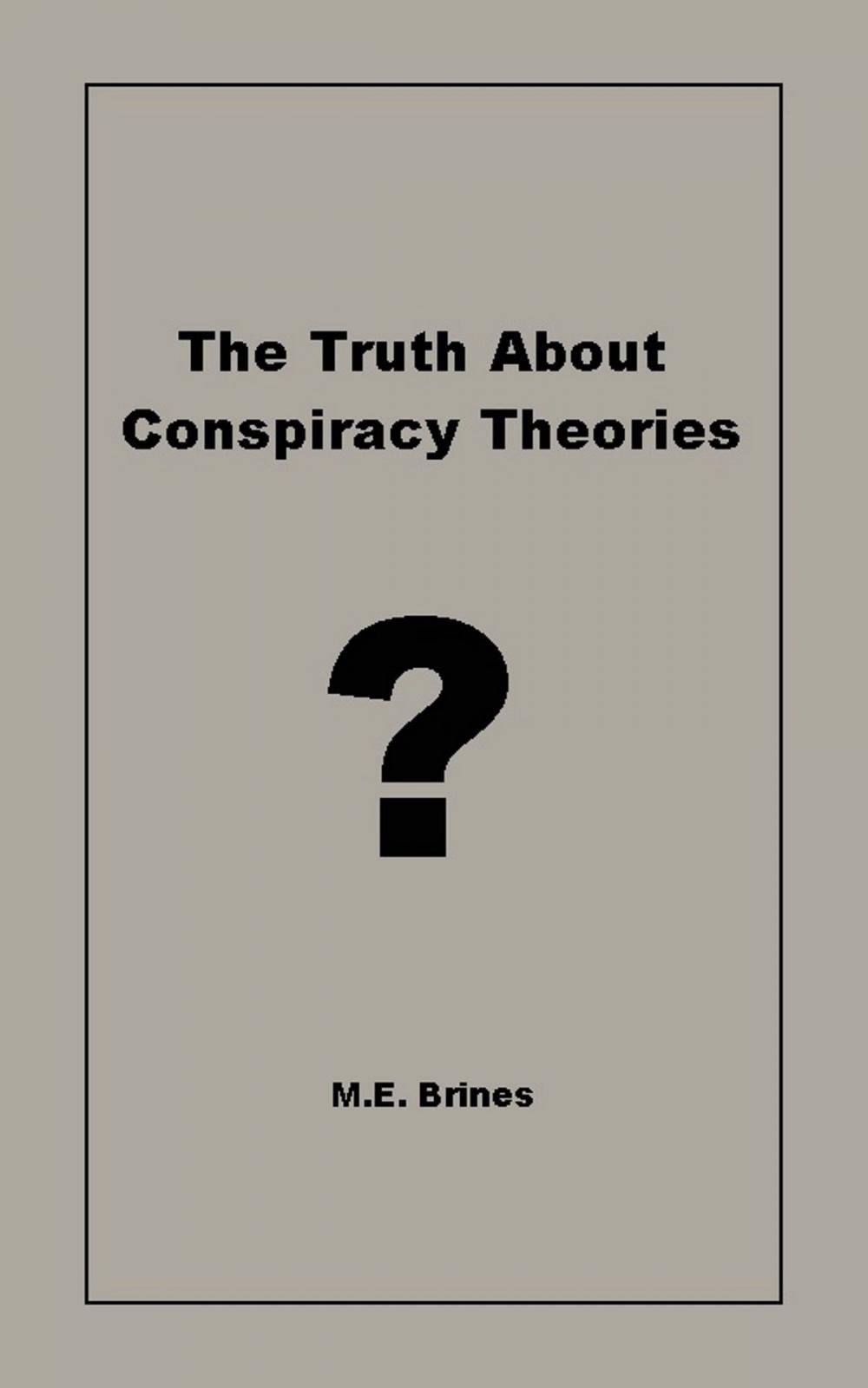 Big bigCover of The Truth About Conspiracy Theories