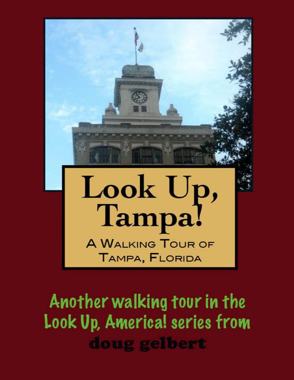 Big bigCover of A Walking Tour of Tampa, Florida