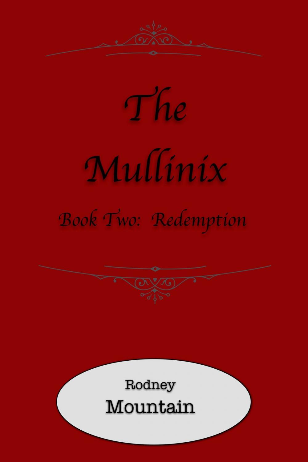 Big bigCover of The Mullinix Book 2: Redemption