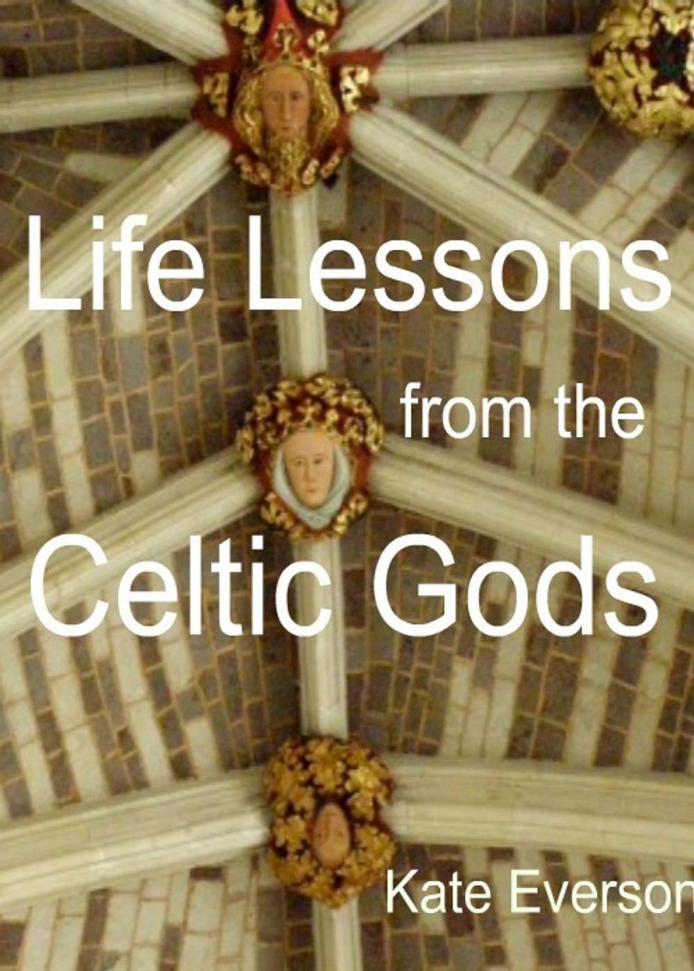 Big bigCover of Life Lessons from the Celtic Gods
