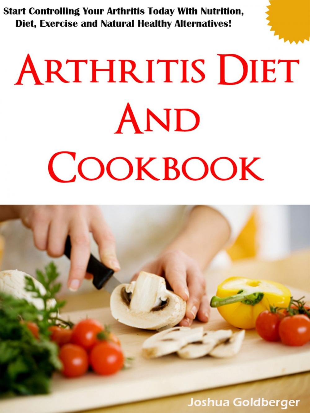 Big bigCover of Arthritis Diet and Cookbook