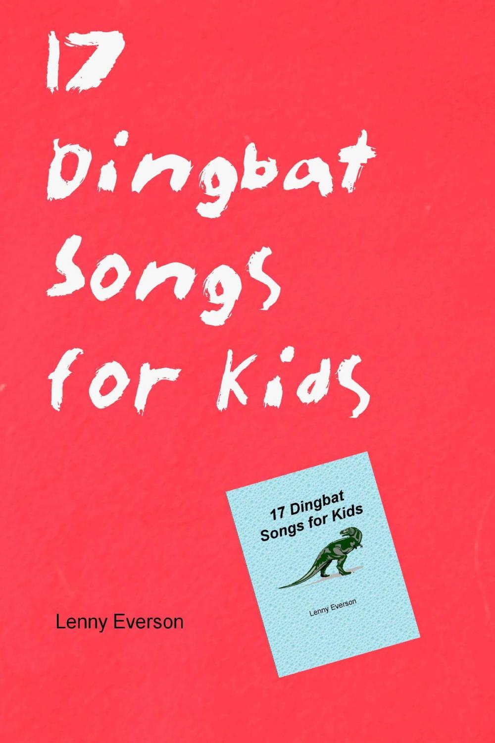 Big bigCover of 17 Dingbat Songs for Kids