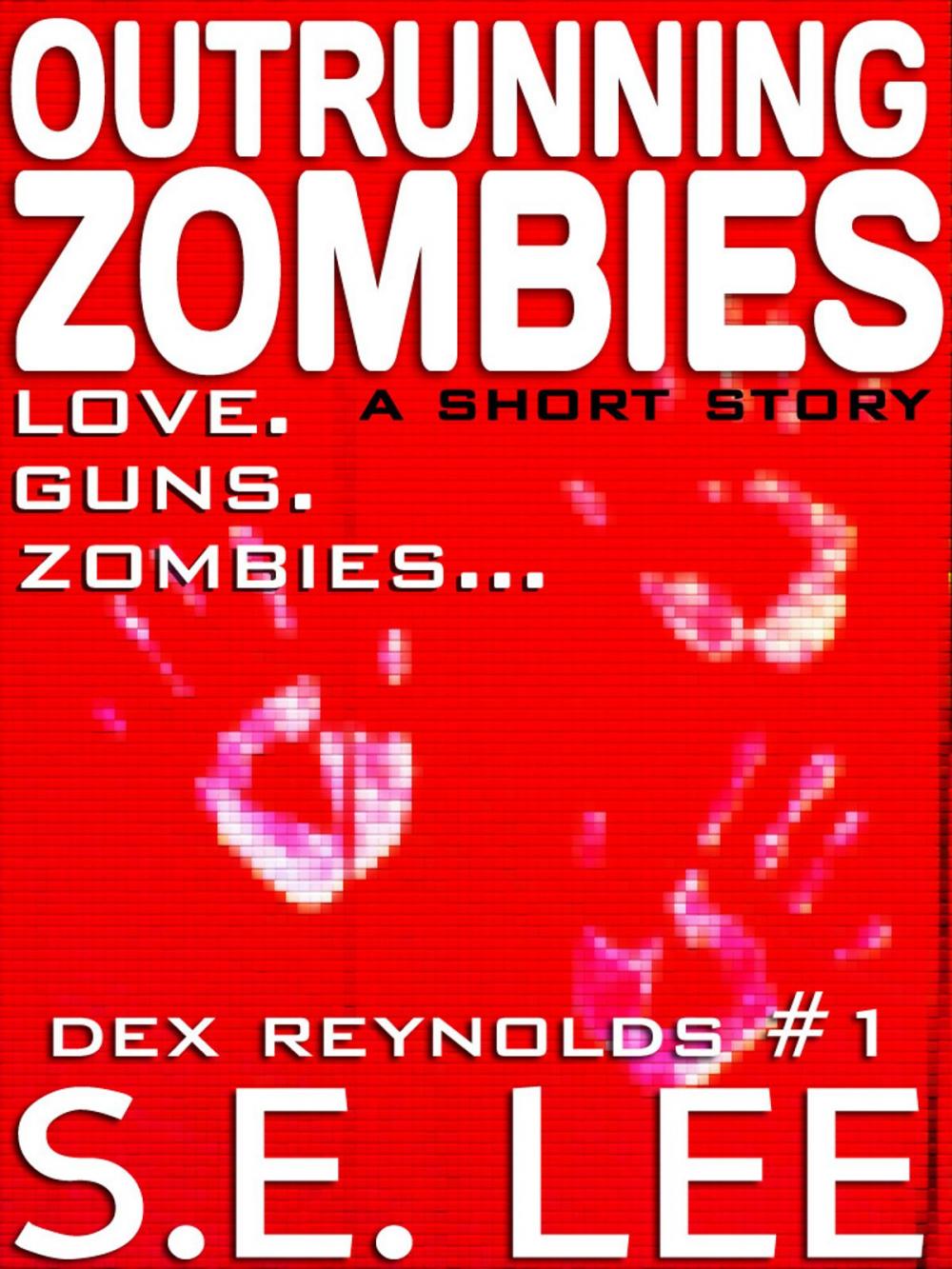 Big bigCover of Outrunning Zombies: a postapocalyptic thriller short story with romance (Dex Reynolds #1)