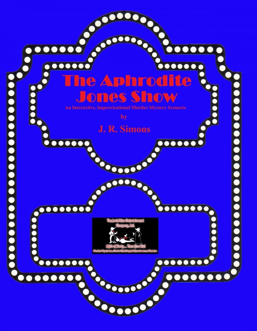 Big bigCover of The Aphrodite Jones Show