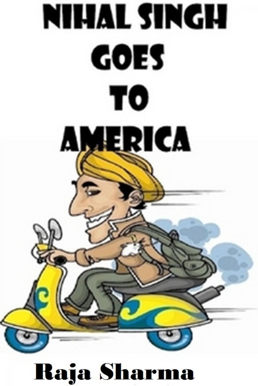 Big bigCover of Nihal Singh Goes to America-Second Edition