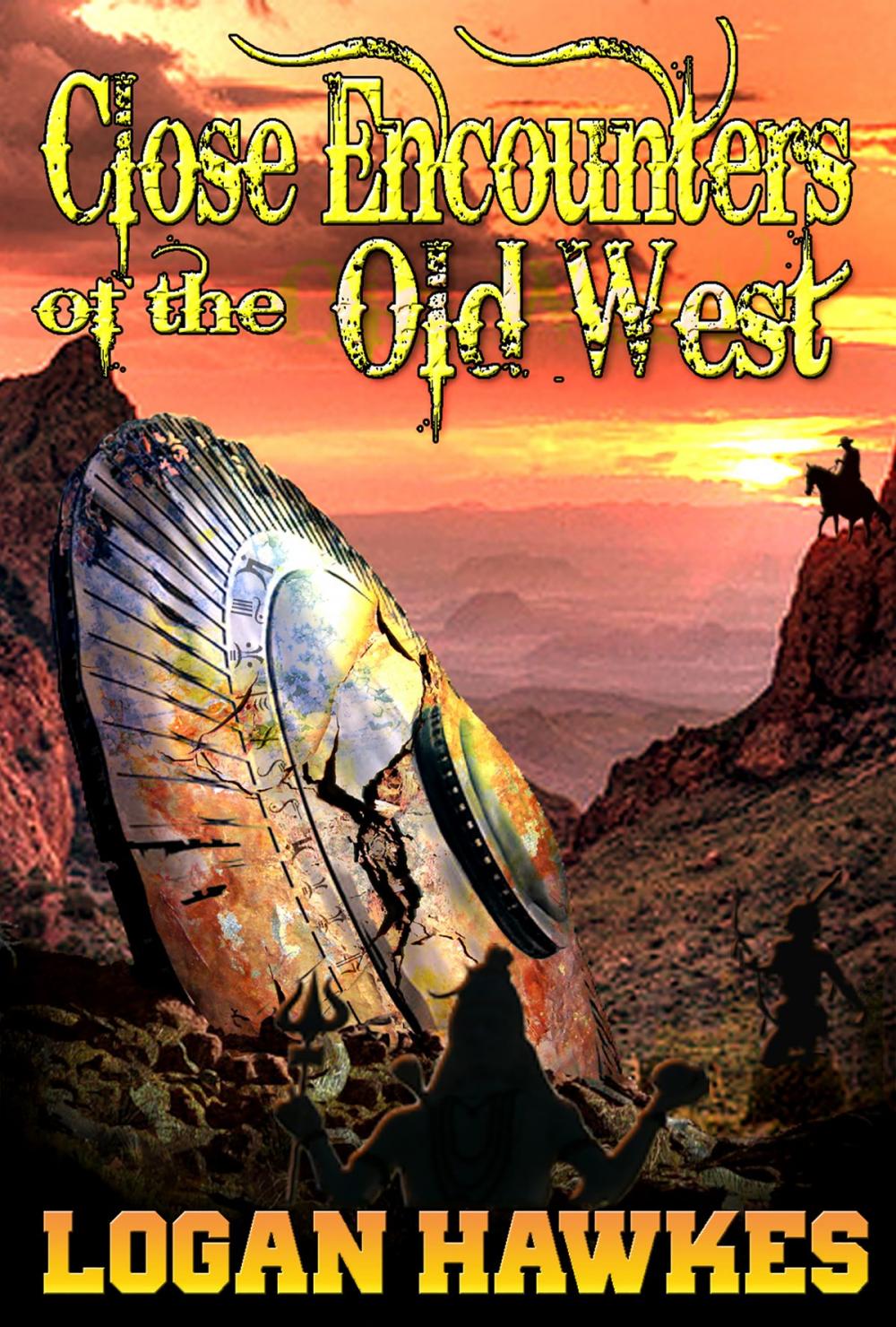 Big bigCover of Close Encounters of the Old West