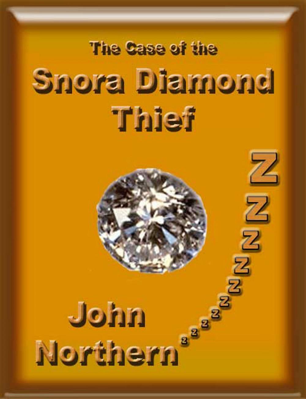 Big bigCover of The Case of the Snora Diamond Thief