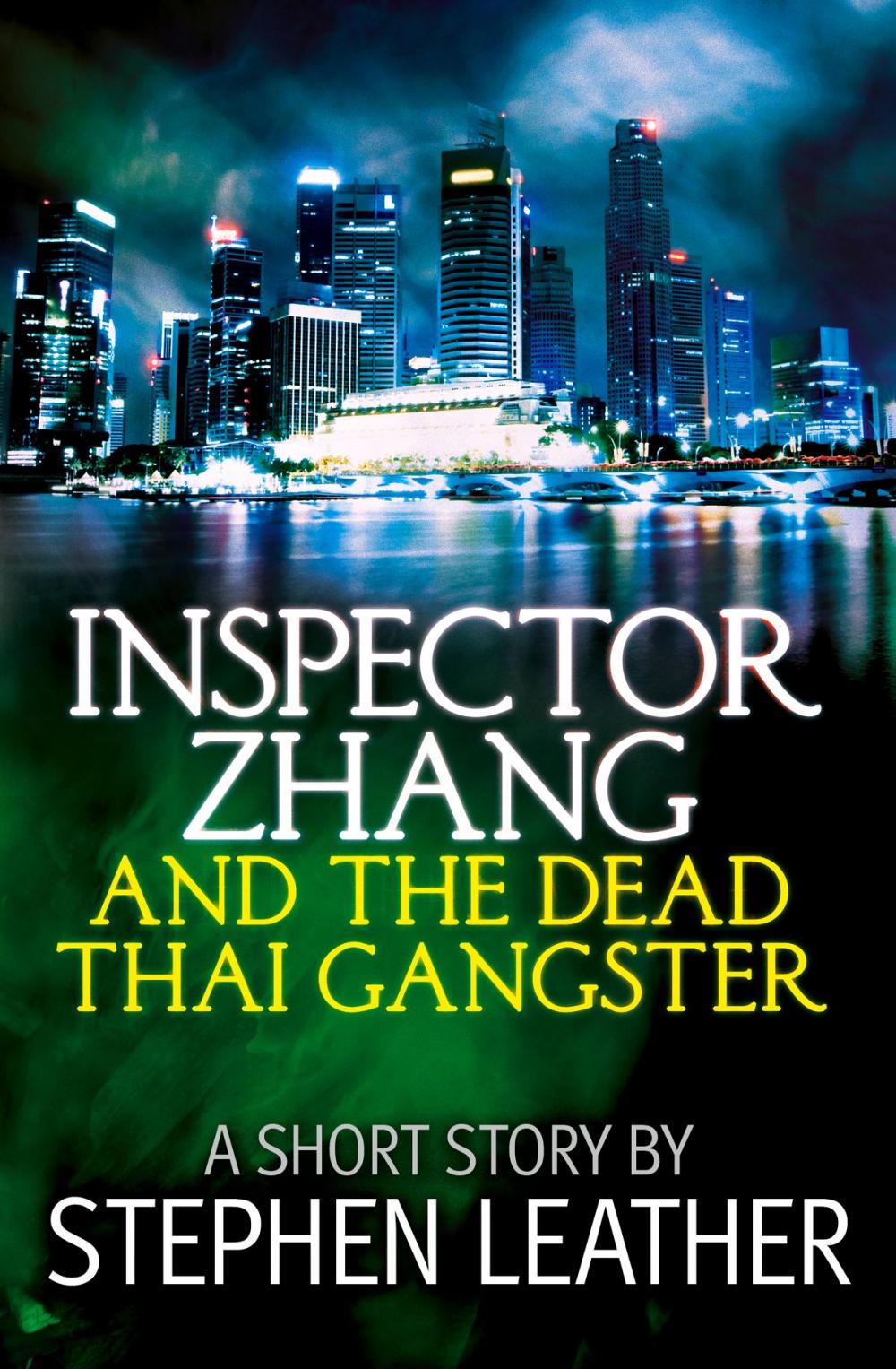 Big bigCover of Inspector Zhang and the Dead Thai Gangster (a short story)