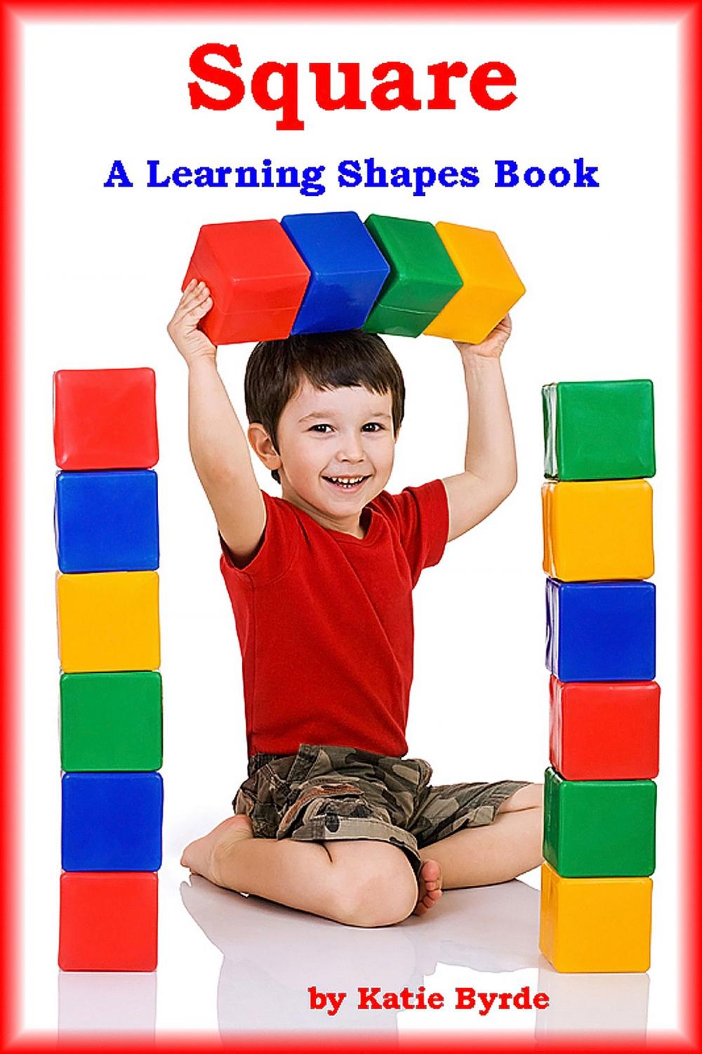 Big bigCover of Square A Learning Shapes Book
