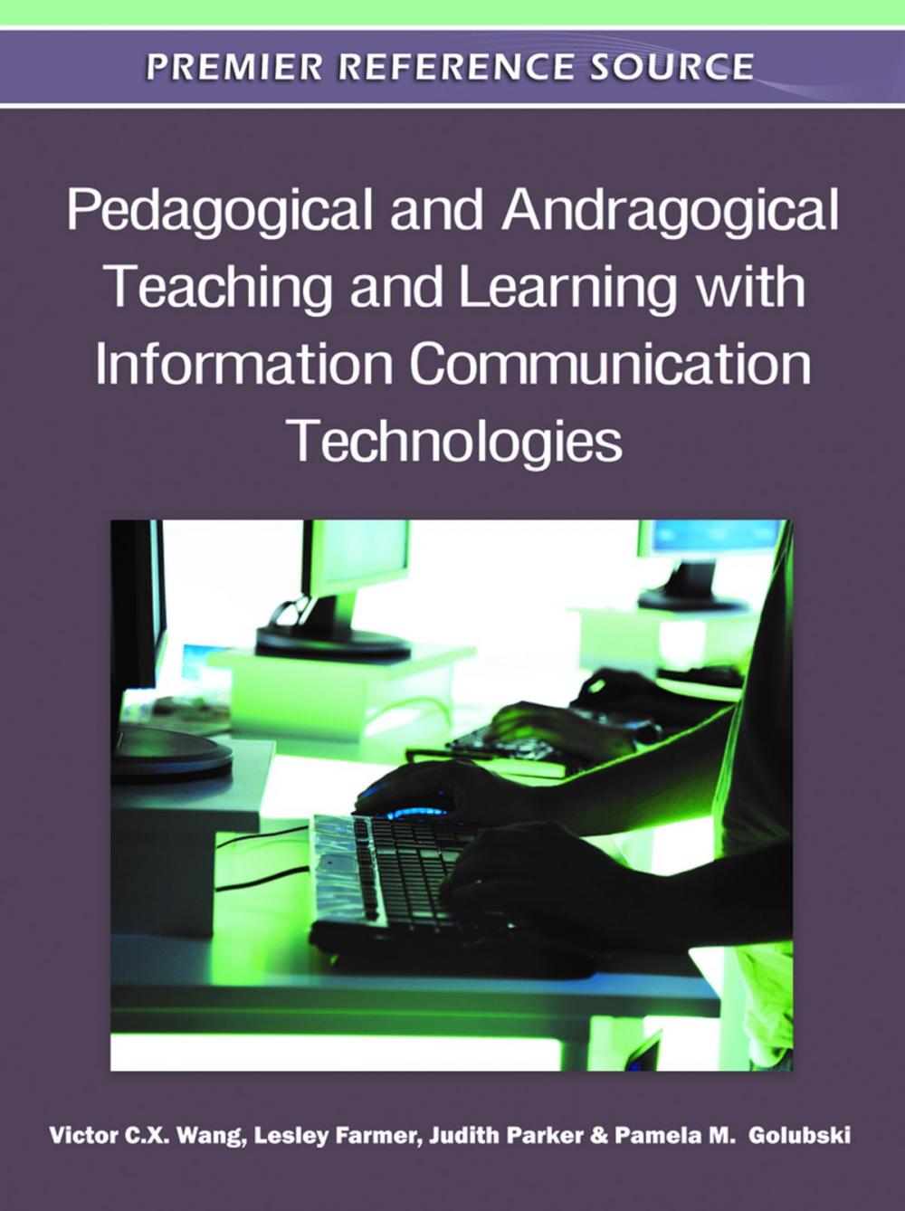 Big bigCover of Pedagogical and Andragogical Teaching and Learning with Information Communication Technologies