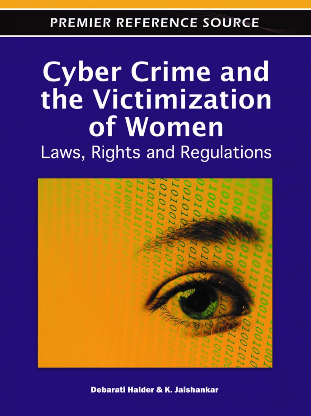 Big bigCover of Cyber Crime and the Victimization of Women