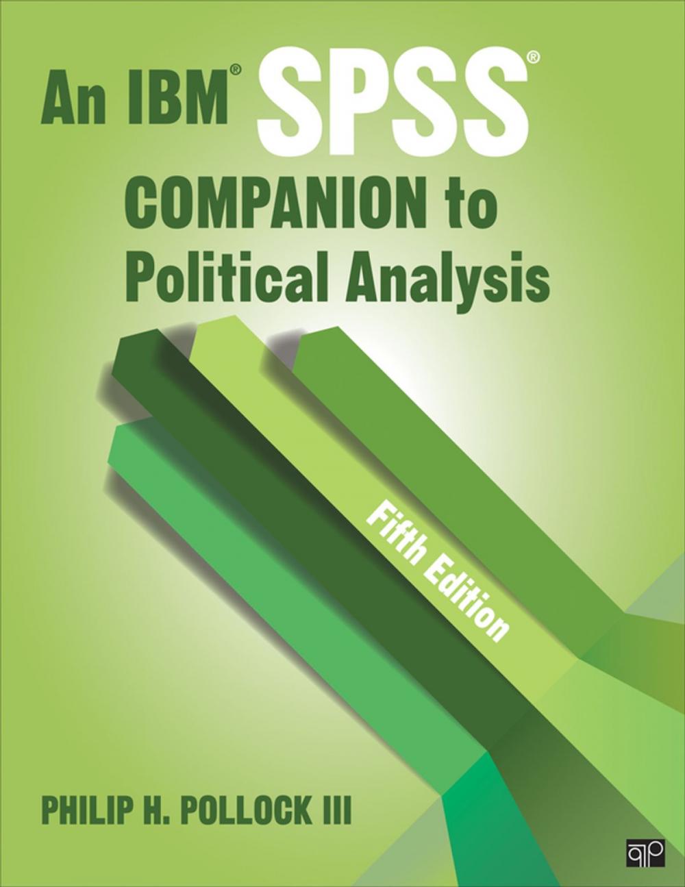 Big bigCover of An IBM SPSS® Companion to Political Analysis