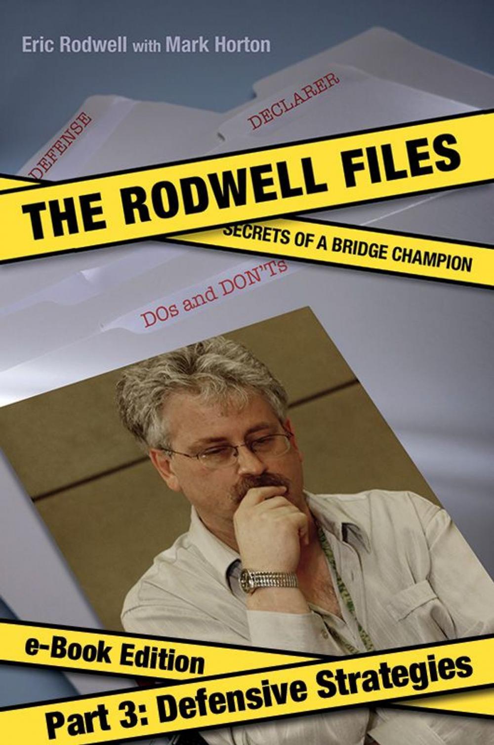 Big bigCover of Rodwell Files: Part 3 - Defensive Strategies