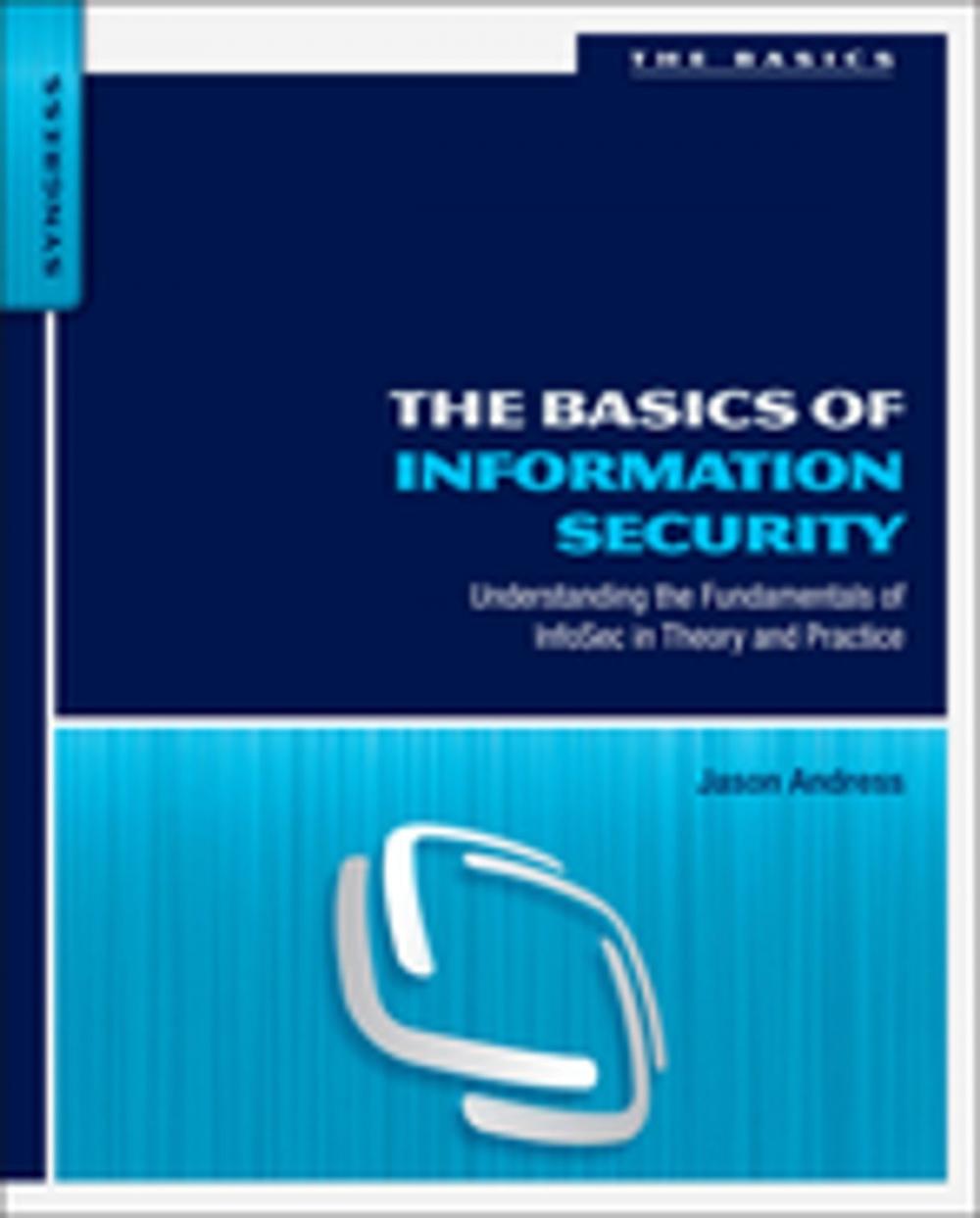 Big bigCover of The Basics of Information Security