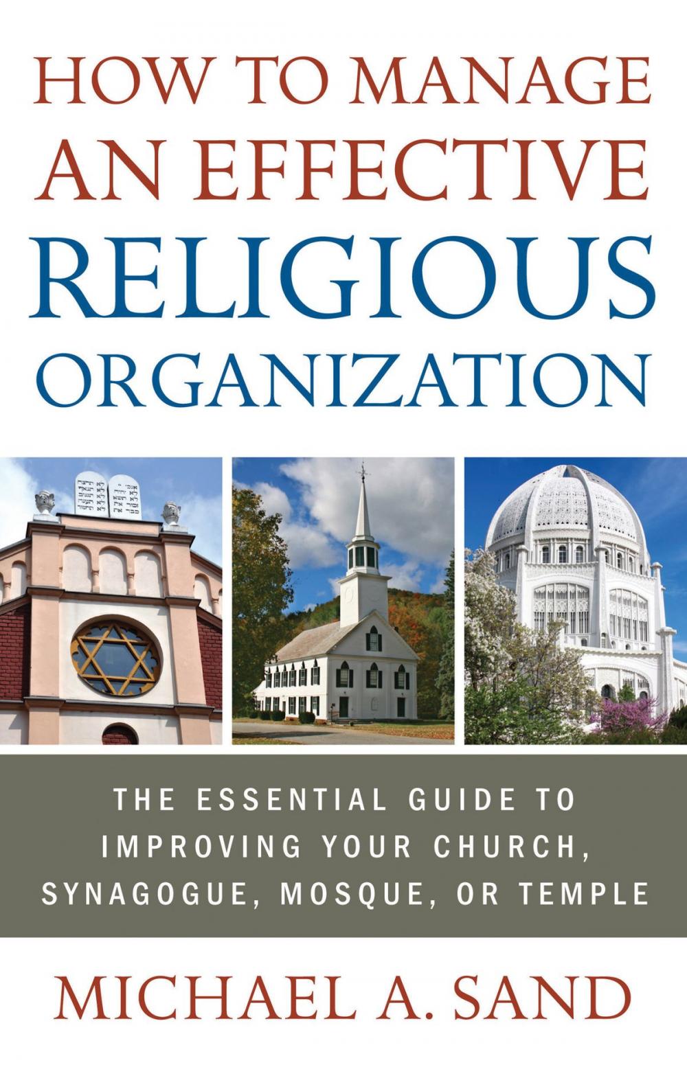 Big bigCover of How to Manage an Effective Religious Organization