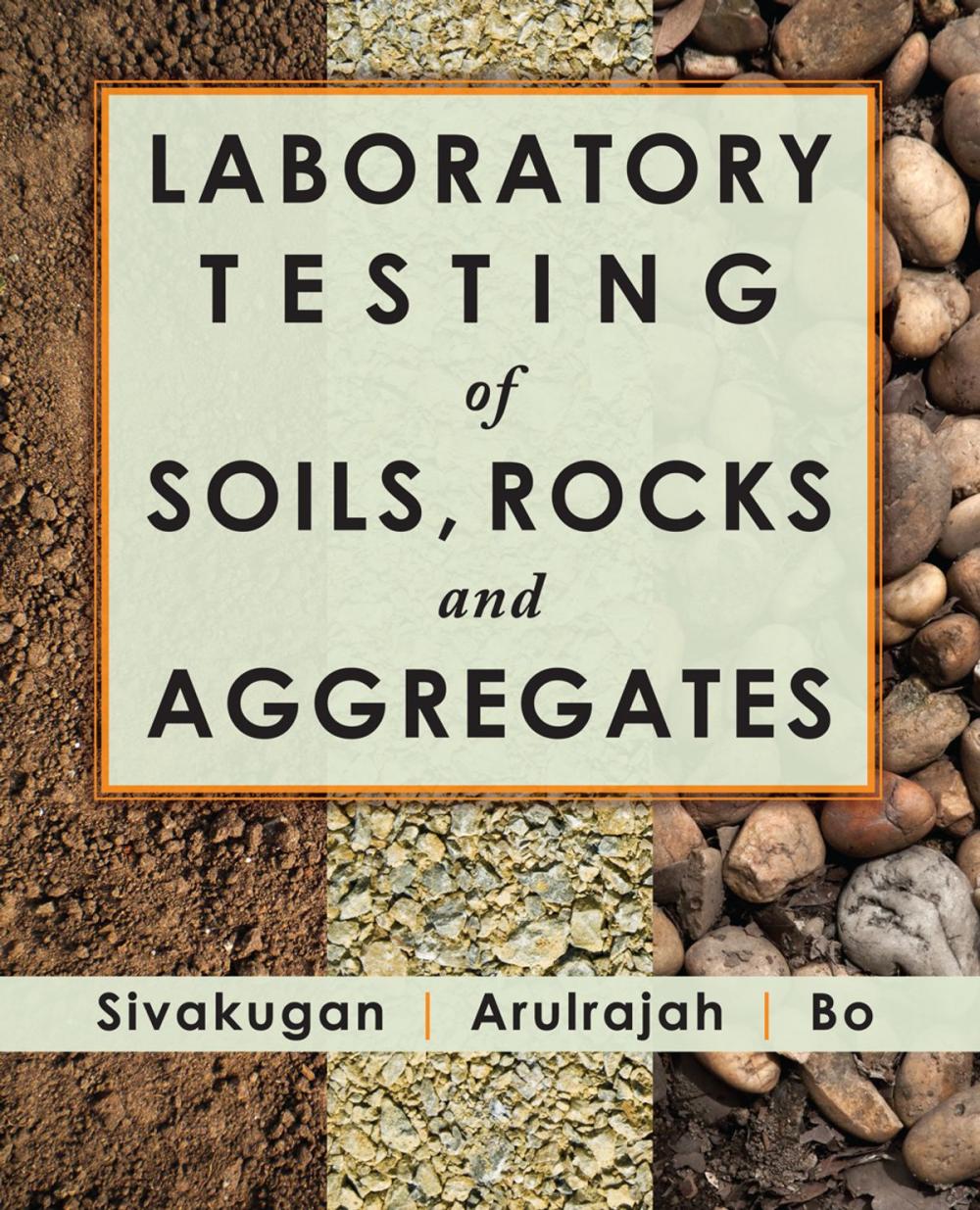 Big bigCover of Laboratory Testing of Soils, Rocks, and Aggregates