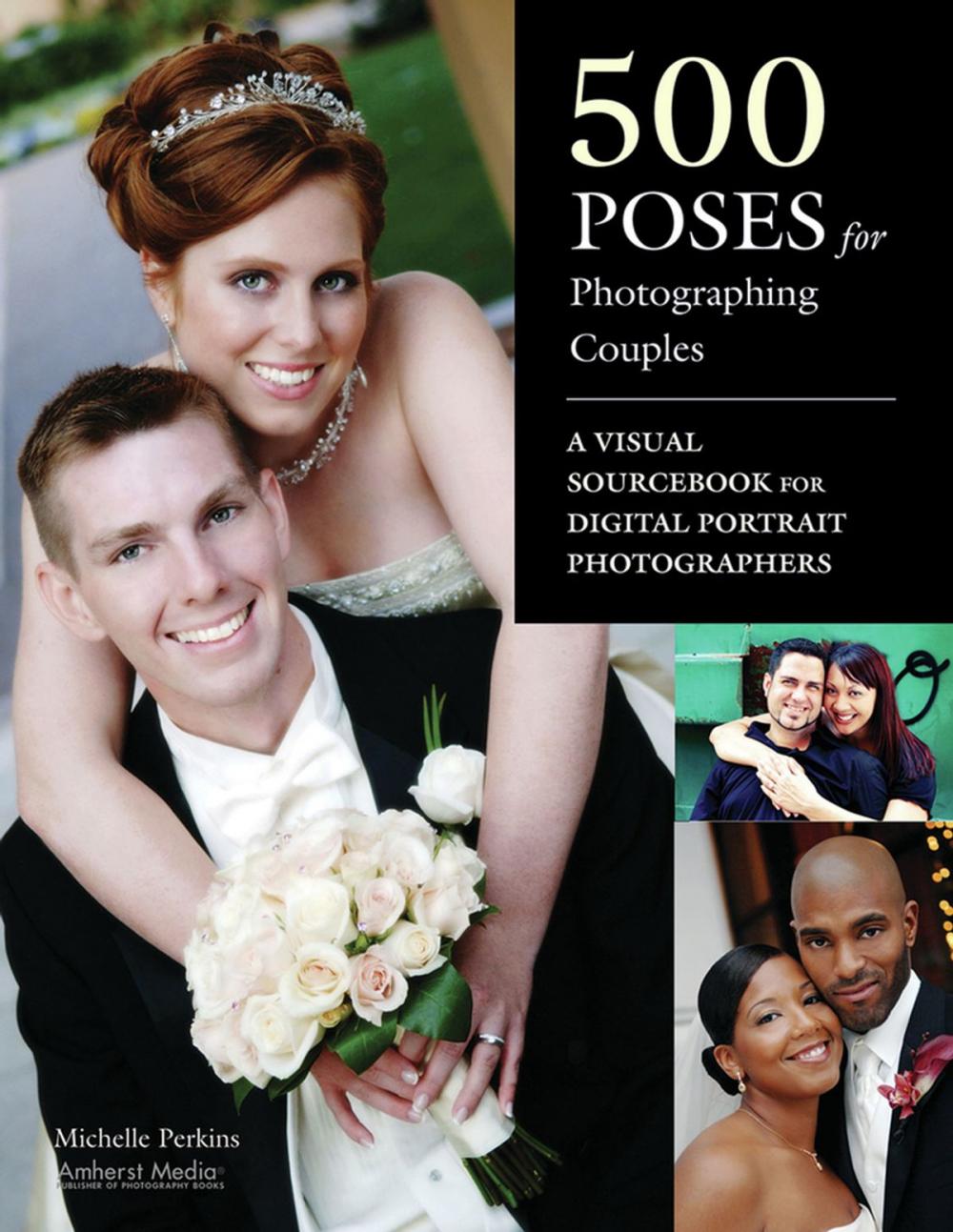 Big bigCover of 500 Poses for Photographing Couples