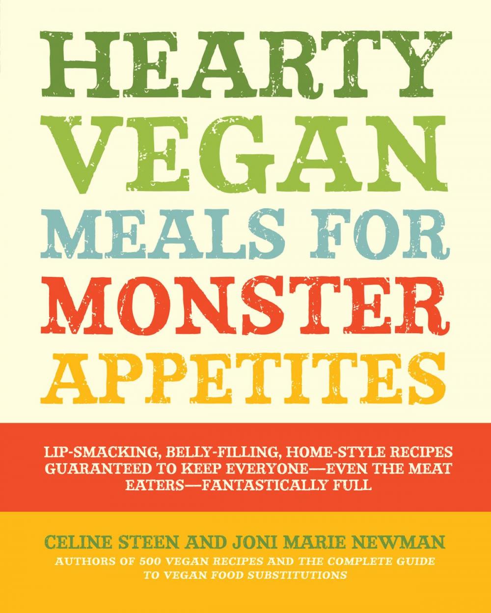 Big bigCover of Hearty Vegan Meals for Monster Appetites