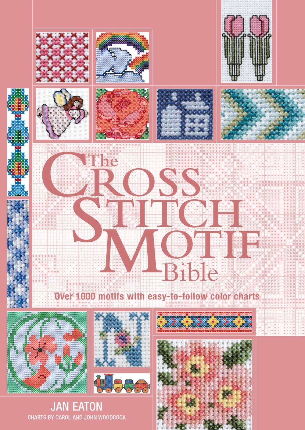 Big bigCover of The Cross Stitch Motif Bible