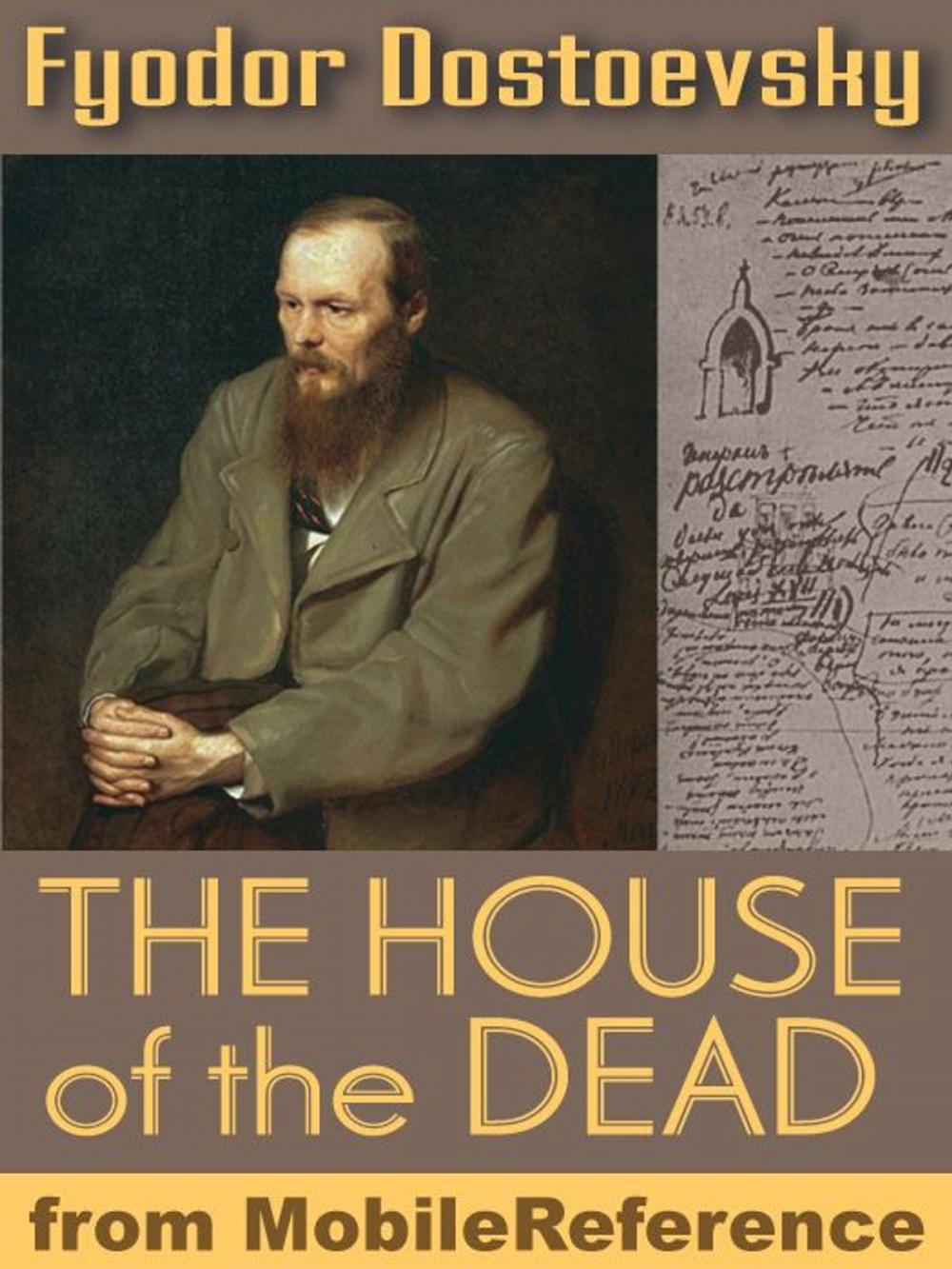 Big bigCover of The House of the Dead: or Prison life in Siberia (Mobi Classics)