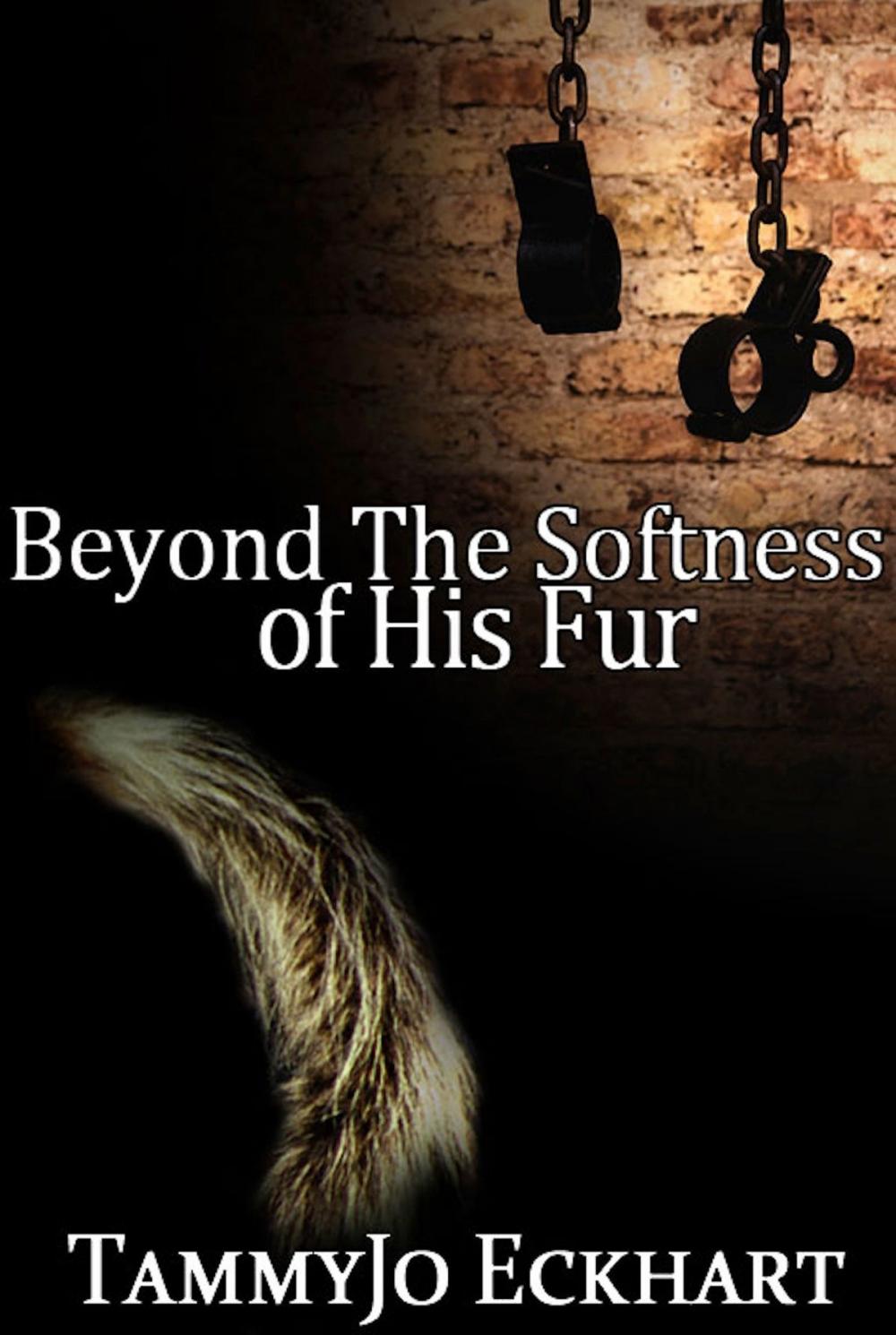 Big bigCover of Beyond the Softness of His Fur: Wonders of Modern Science (Volume 1)