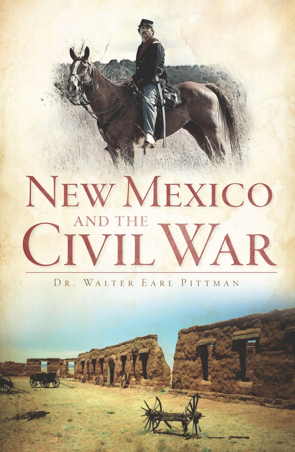 Big bigCover of New Mexico and the Civil War