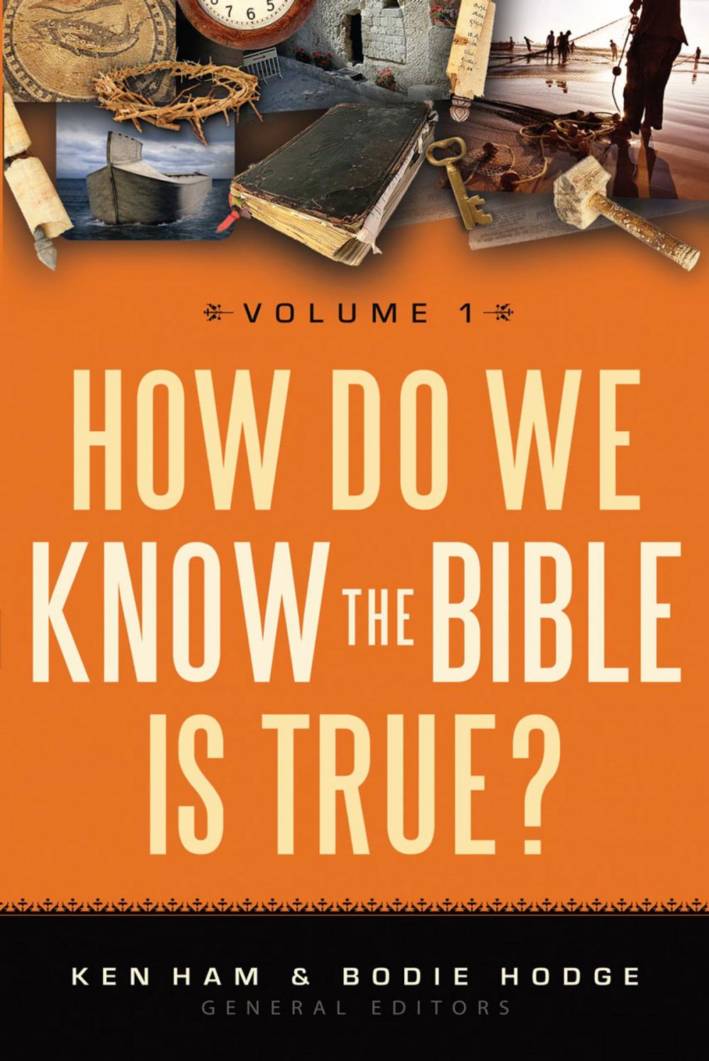 Big bigCover of How Do We Know the Bible is True Volume 1