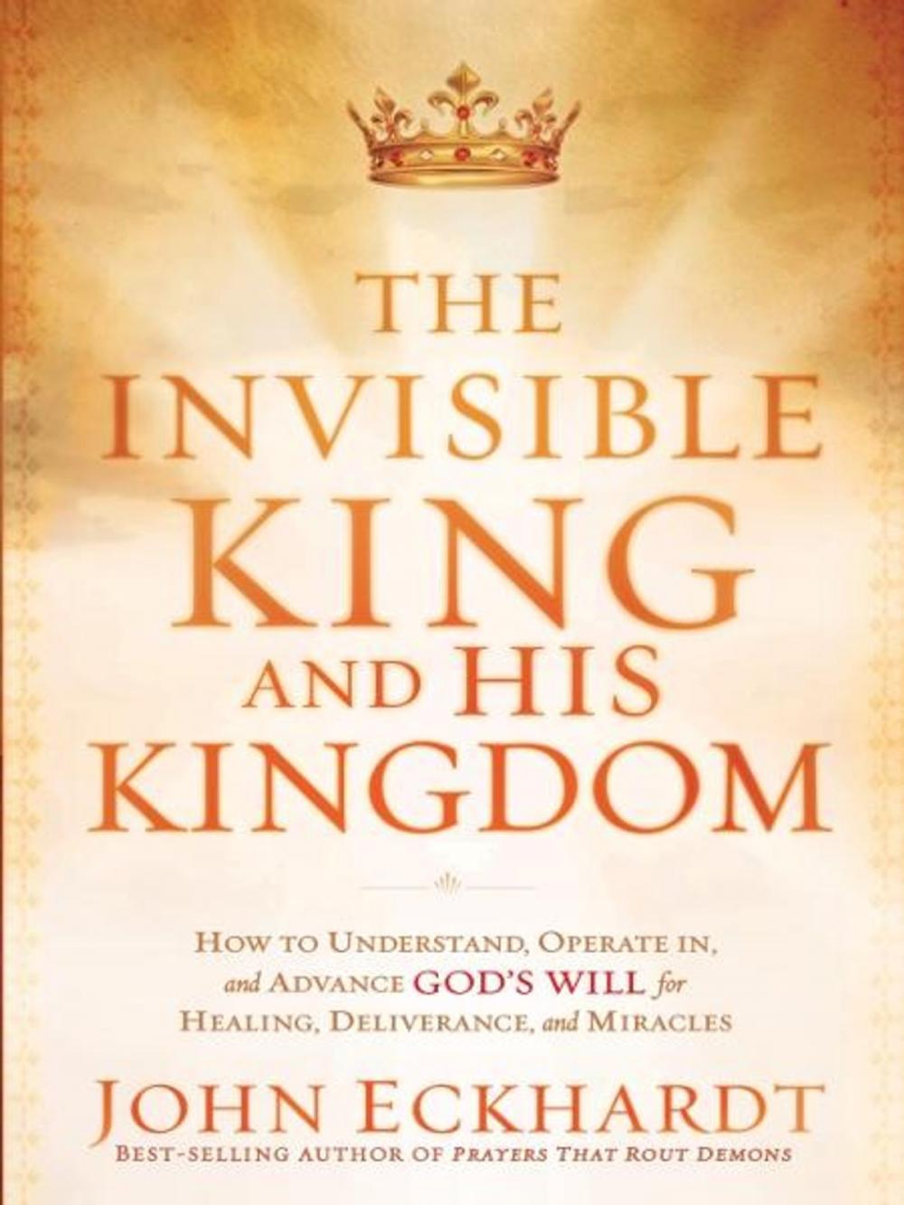 Big bigCover of The Invisible King and His Kingdom