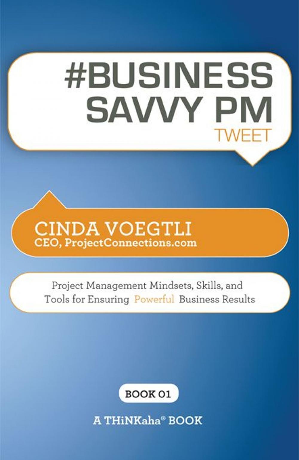 Big bigCover of #BUSINESS SAVVY PM tweet Book01