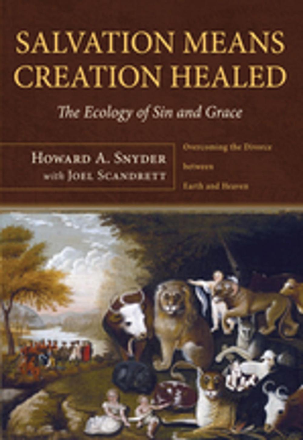 Big bigCover of Salvation Means Creation Healed