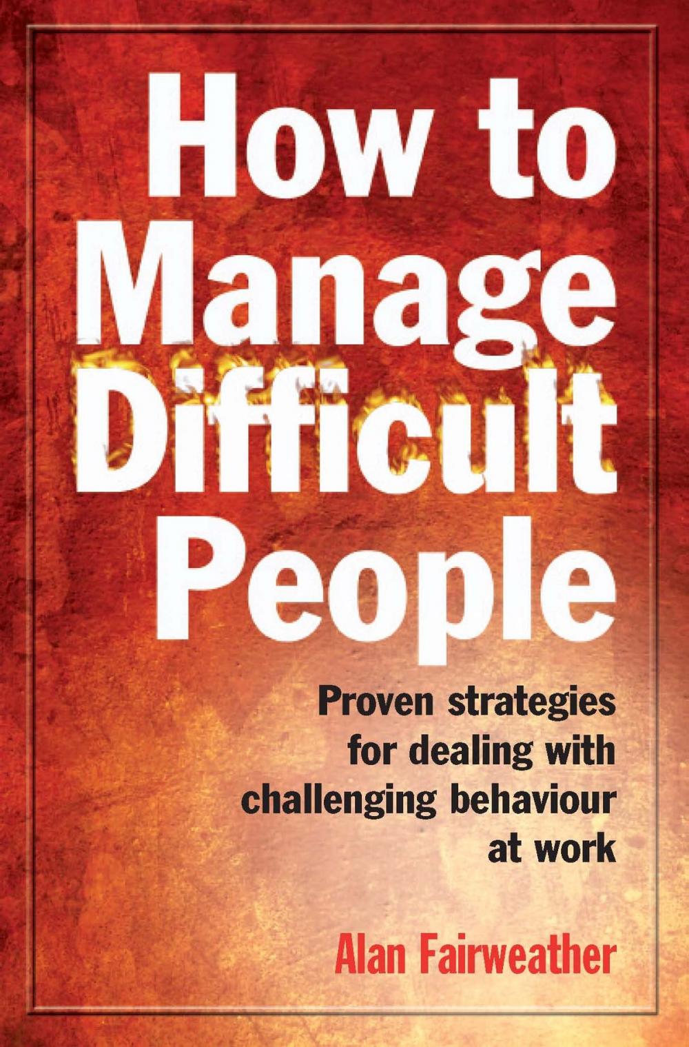 Big bigCover of How to Manage Difficult People