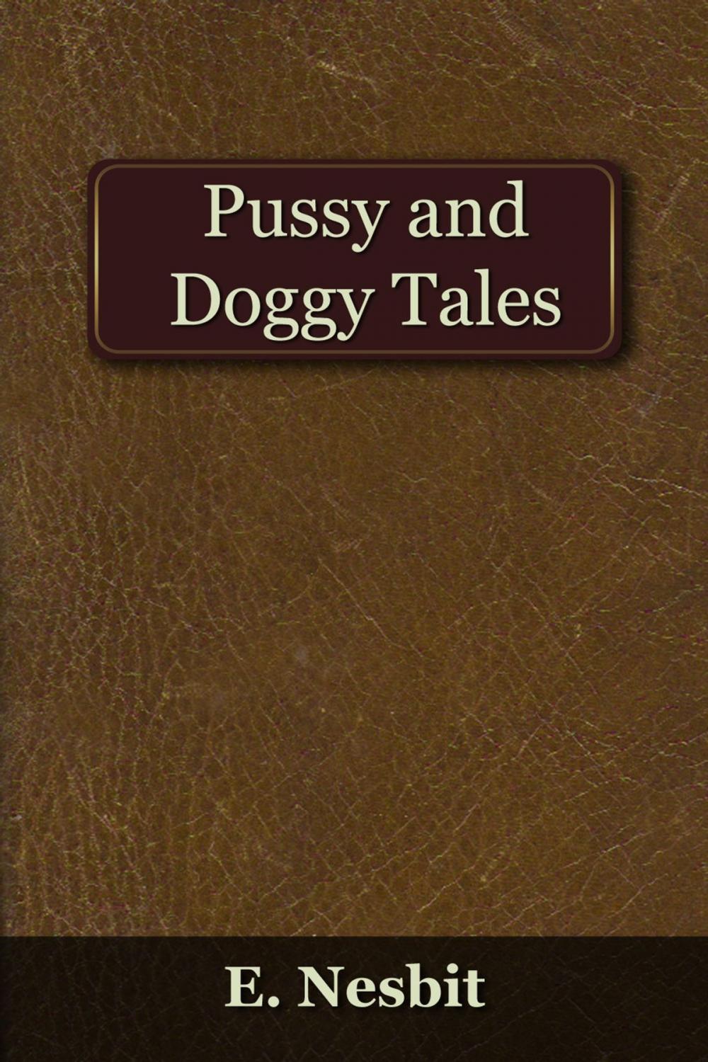 Big bigCover of Pussy and Doggy Tales