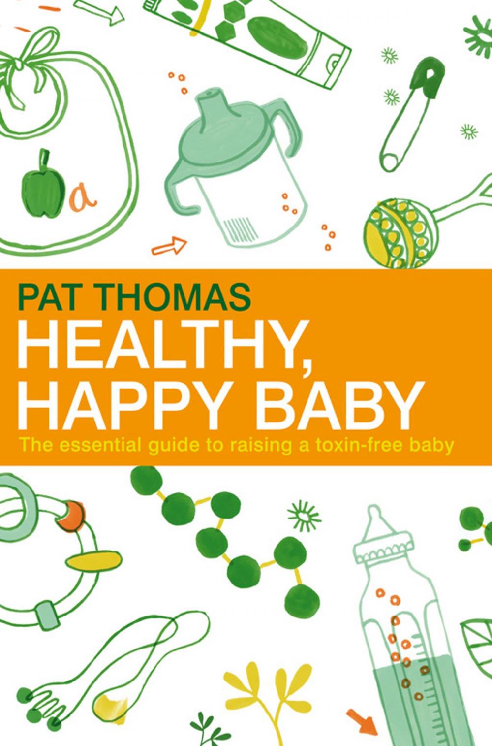 Big bigCover of Healthy, Happy Baby