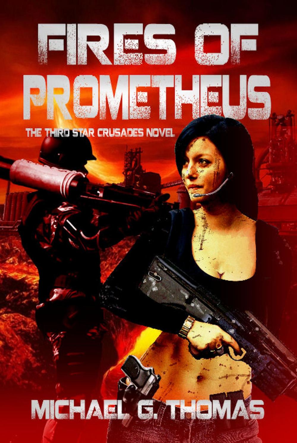 Big bigCover of Fires of Prometheus (Star Crusades Uprising, Book 3)