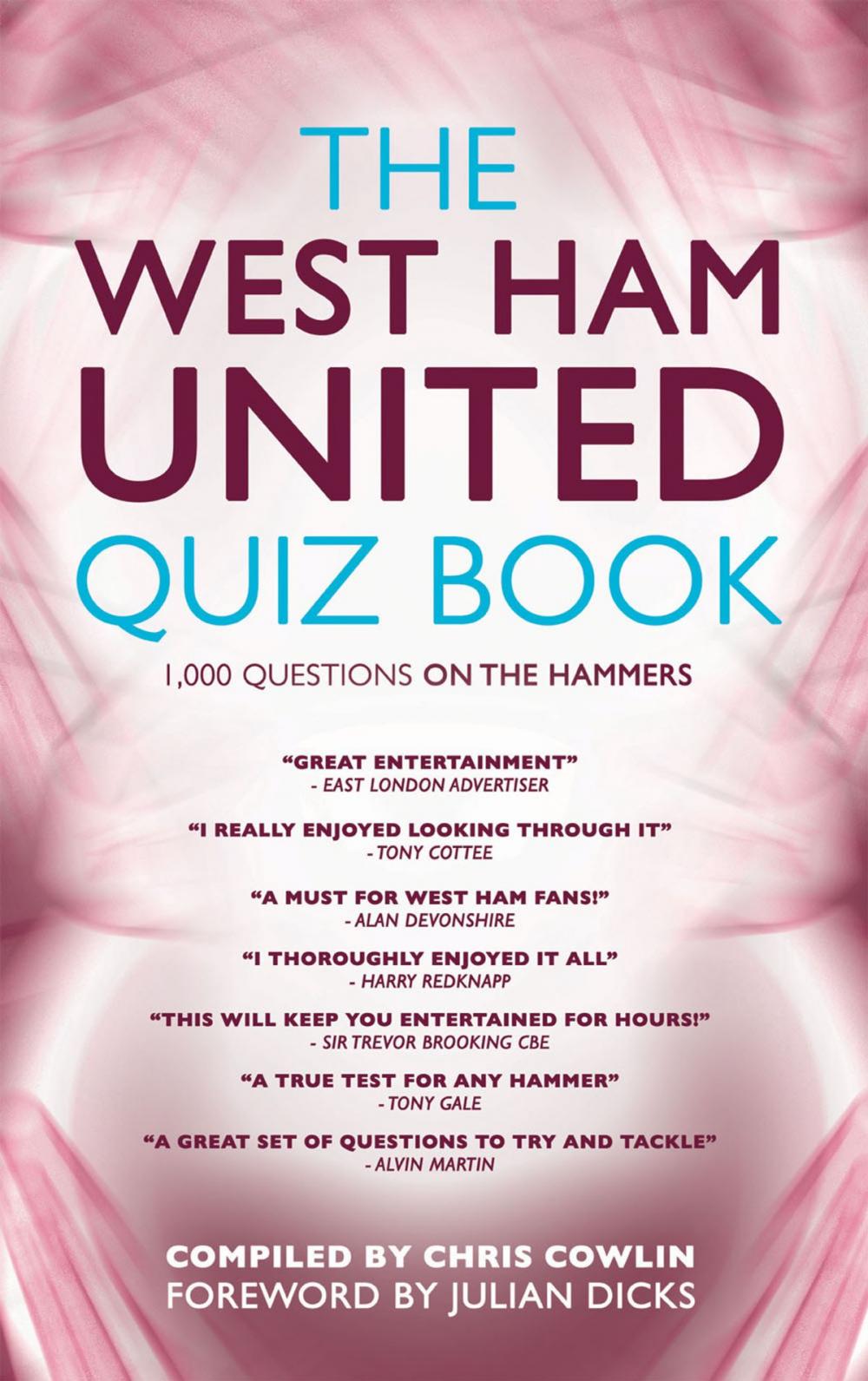 Big bigCover of The West Ham United Quiz Book