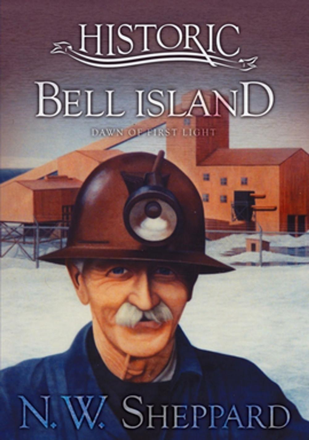 Big bigCover of Bell Island: Dawn of First Light