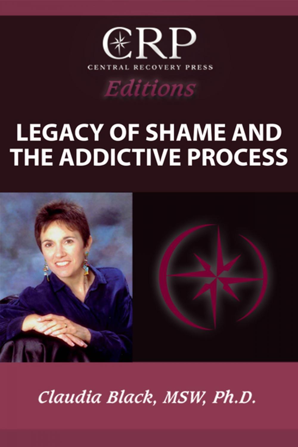 Big bigCover of Legacy of Shame and the Addictive Process