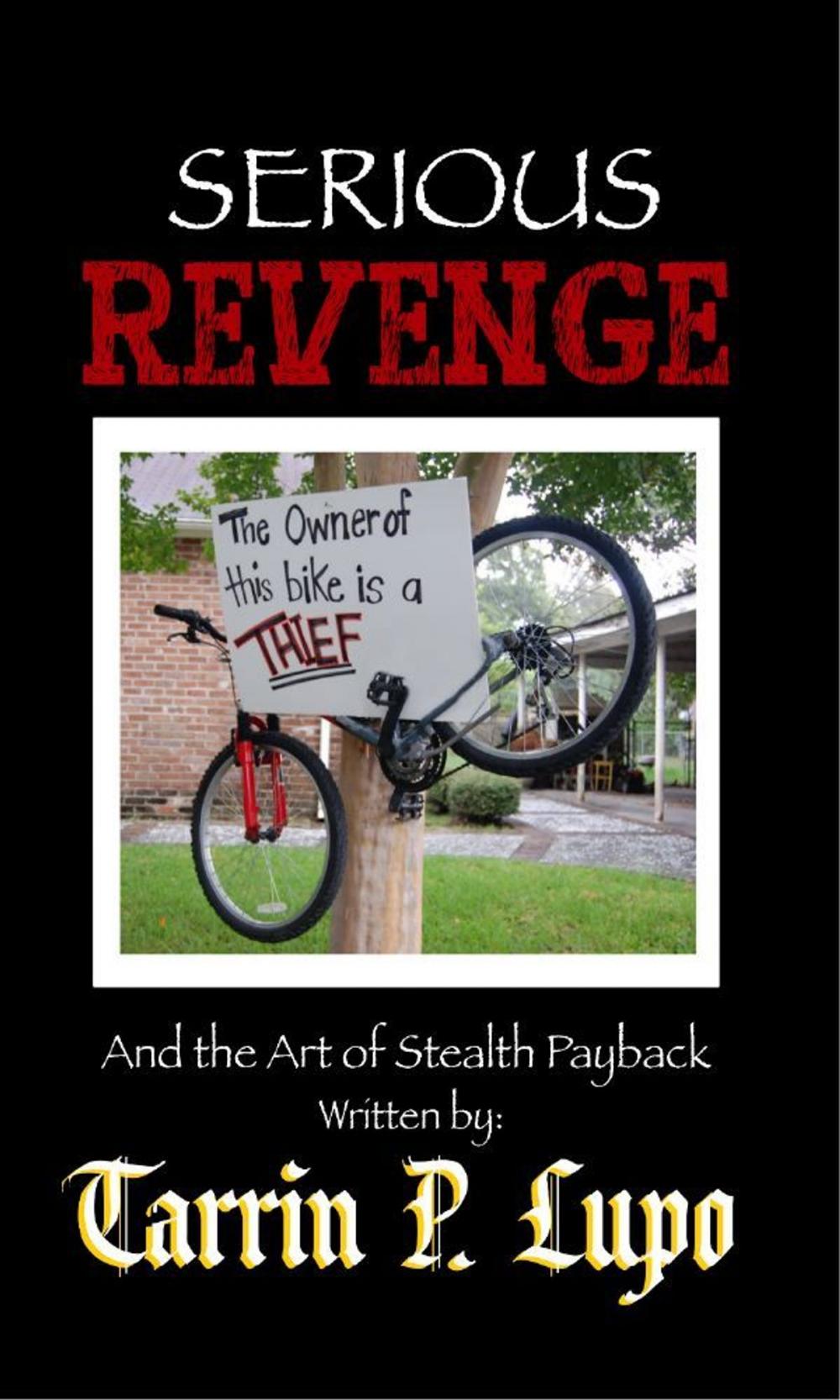 Big bigCover of Serious Revenge: Reference Handbooks and Manuals Humor and Satire