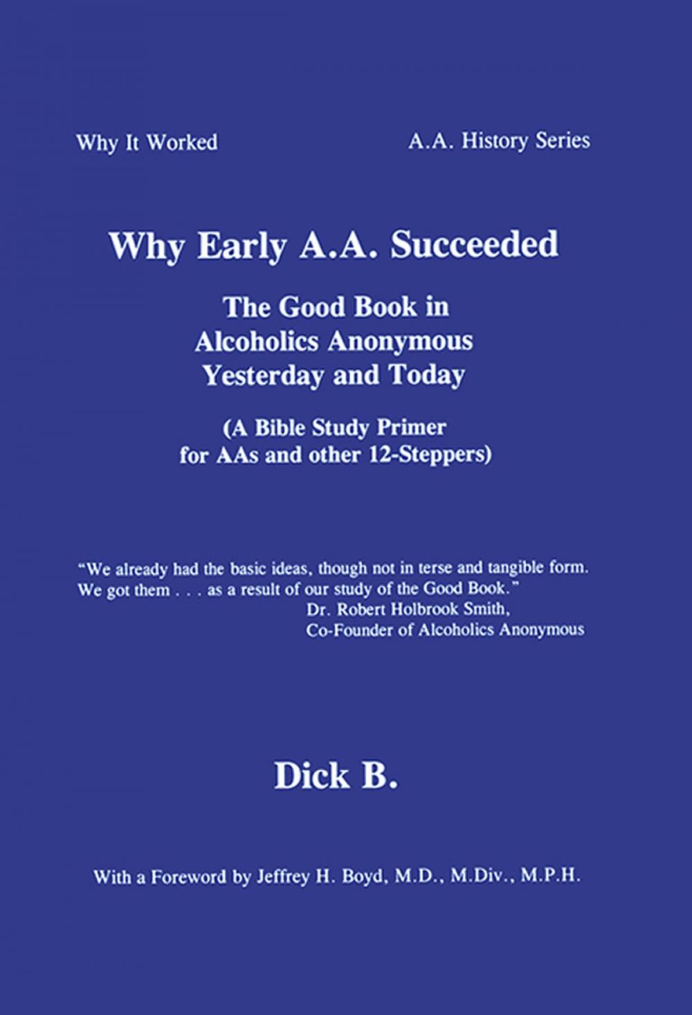 Big bigCover of Why Early A.A. Succeeded