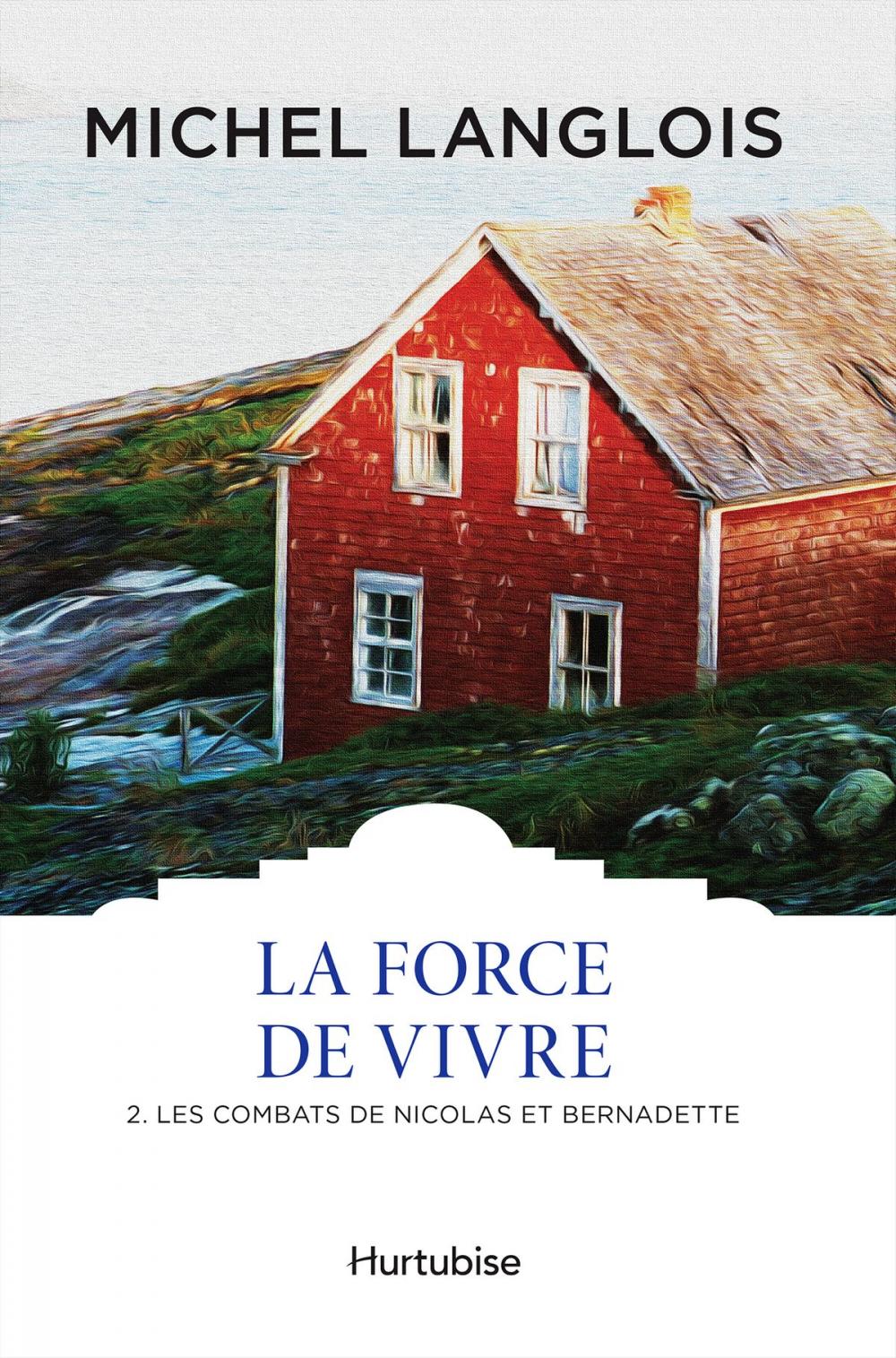 Big bigCover of La Force de vivre T2