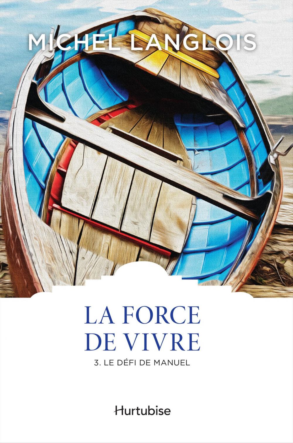 Big bigCover of La Force de vivre T3