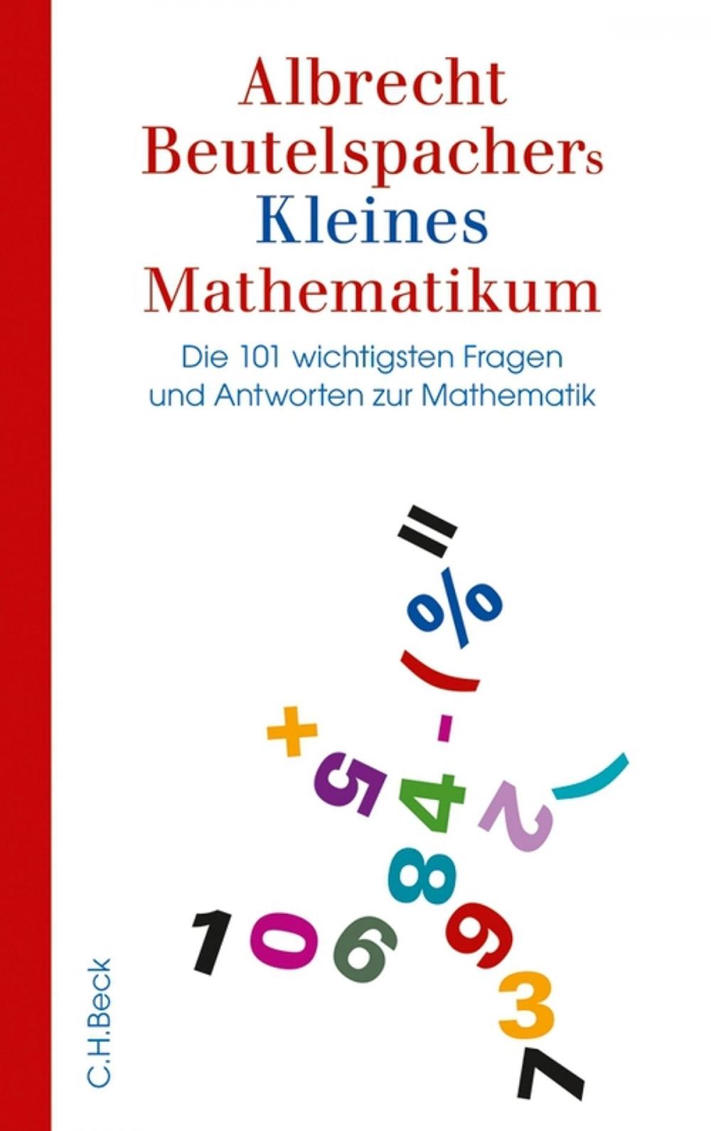 Big bigCover of Albrecht Beutelspachers Kleines Mathematikum