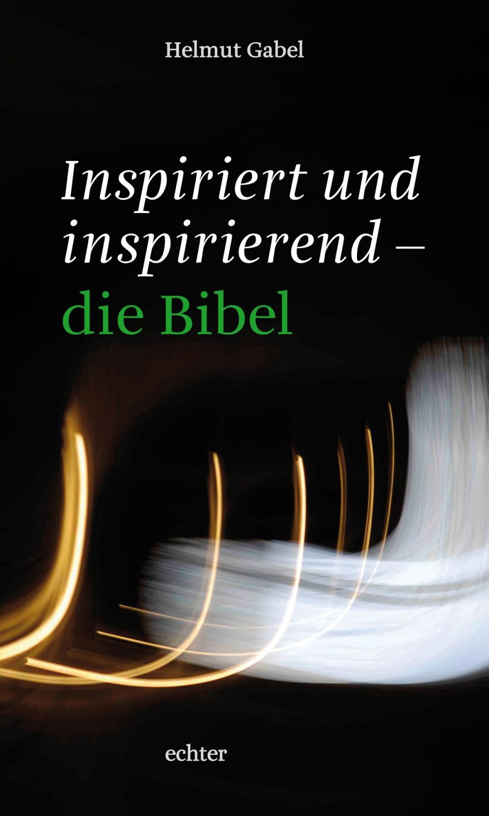 Big bigCover of Inspiriert und inspirierend - die Bibel