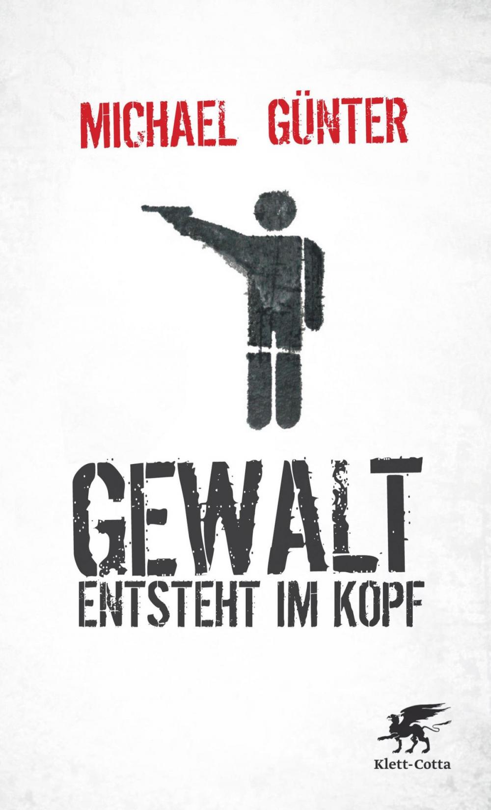 Big bigCover of Gewalt entsteht im Kopf