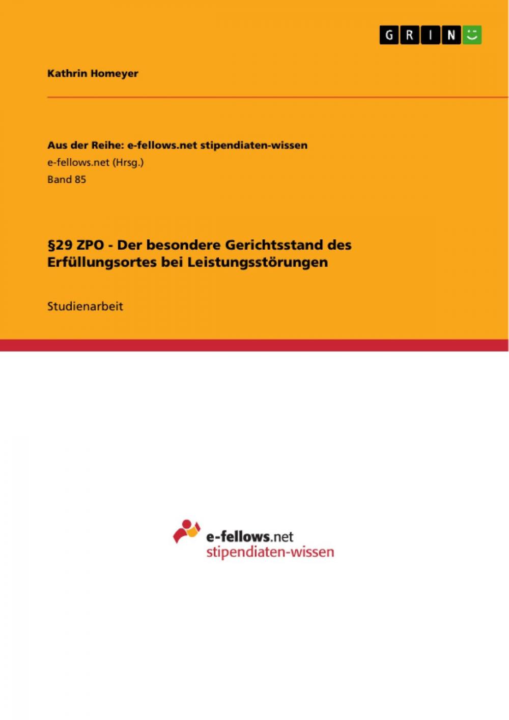 Big bigCover of §29 ZPO - Der besondere Gerichtsstand des Erfüllungsortes bei Leistungsstörungen