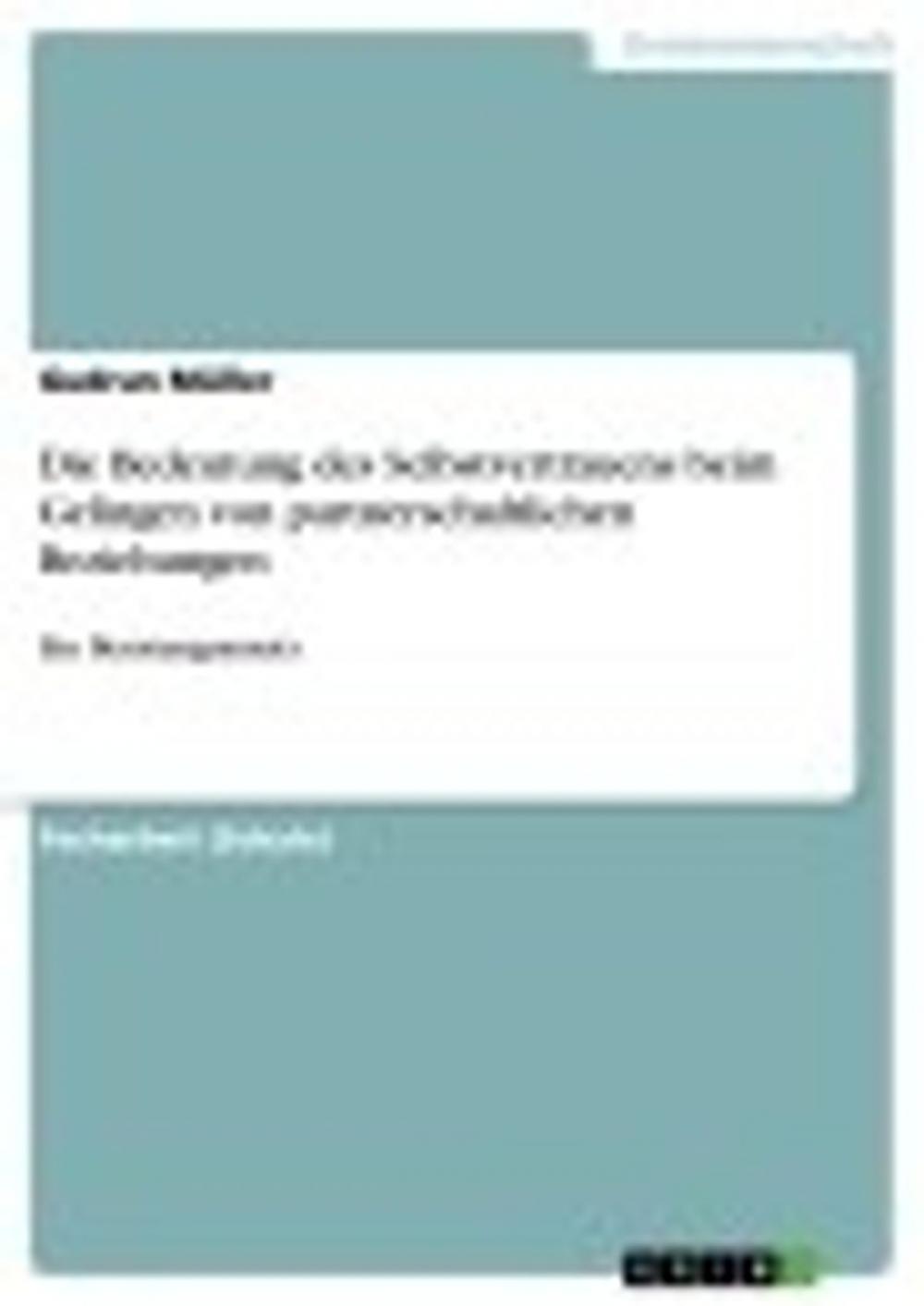 Big bigCover of Die Bedeutung des Selbstvertrauens beim Gelingen von partnerschaftlichen Beziehungen