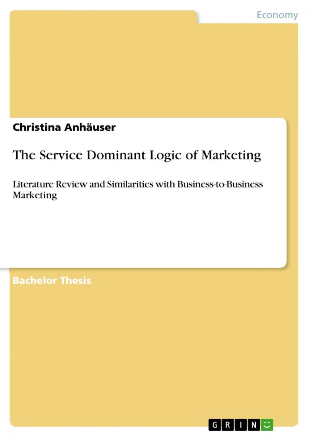 Big bigCover of The Service Dominant Logic of Marketing