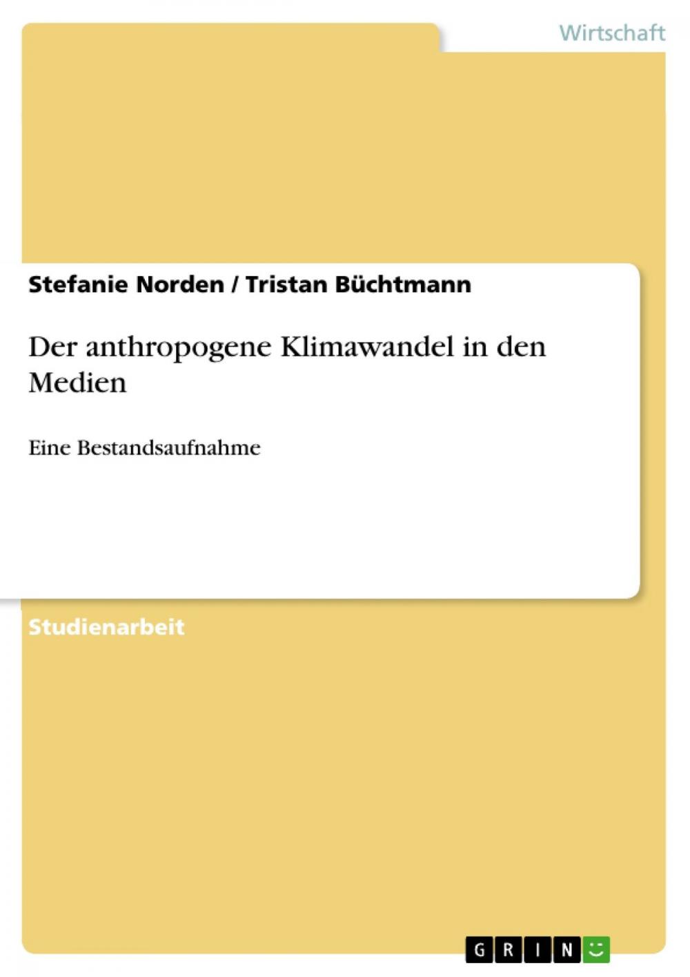 Big bigCover of Der anthropogene Klimawandel in den Medien